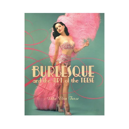 adult toys for discreet enjoyment time-Burlesque & the Art of the Teese