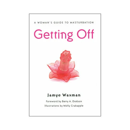 adult toys with textured surface-Getting Off: A Woman's Guide to Masturbation