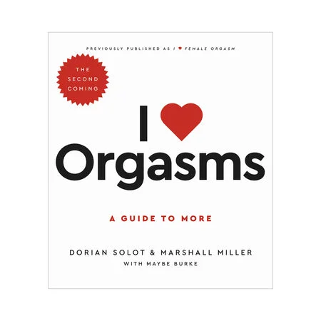 adult toys with sleek material design-I Love Orgasms: A Guide to More (The Second Coming)