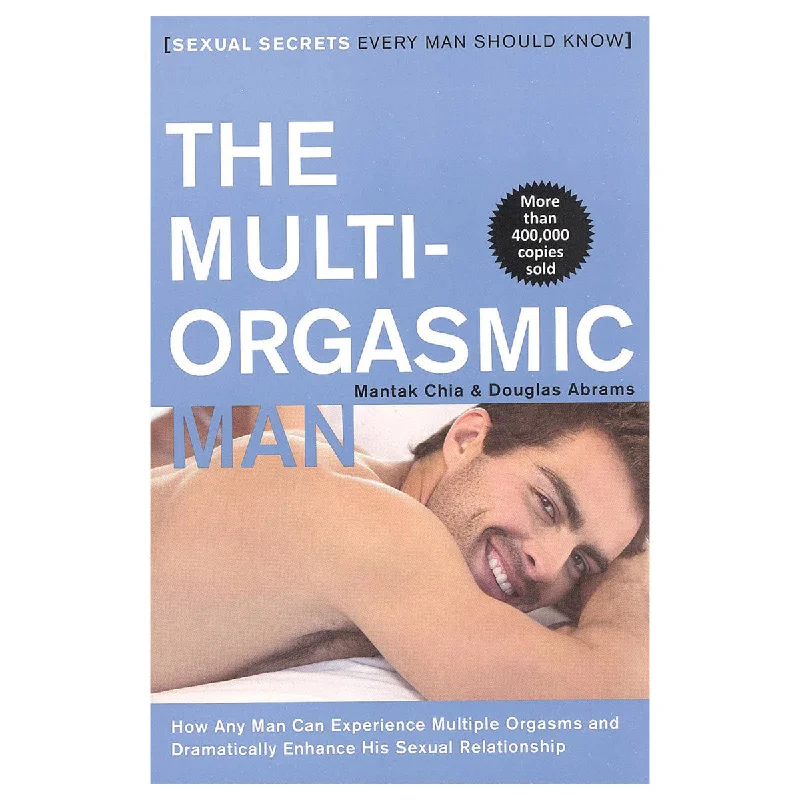 adult toys for sensual exploration-The Multi-Orgasmic Man