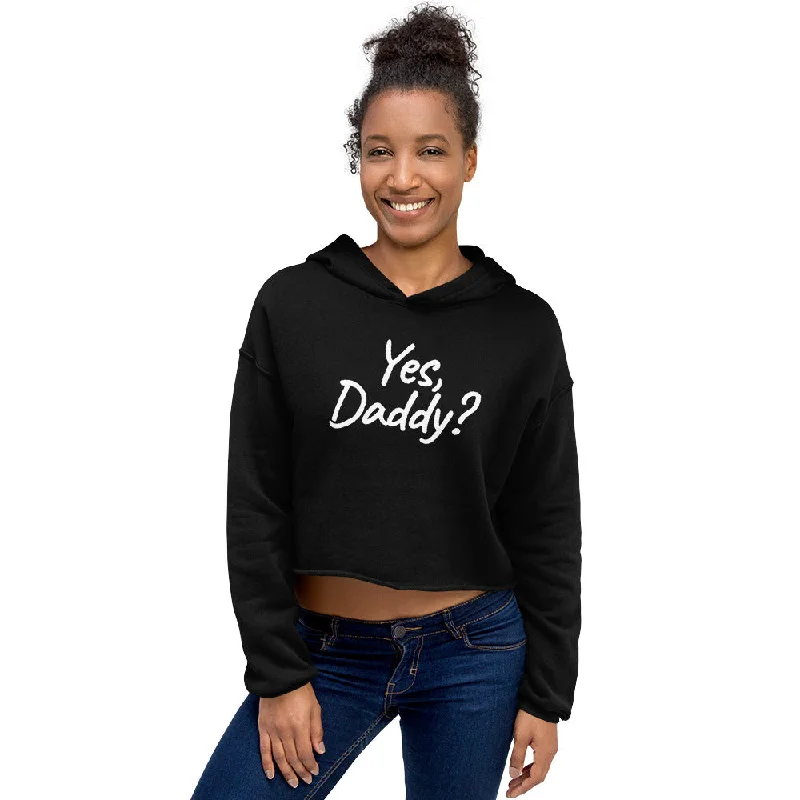 adult toys for sensory exploration time-Yes, Daddy? Crop Hoodie